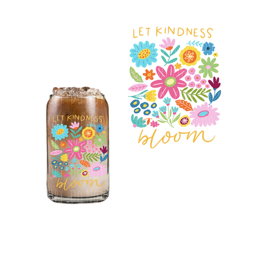 Let Kindness Bloom UVDTF decal