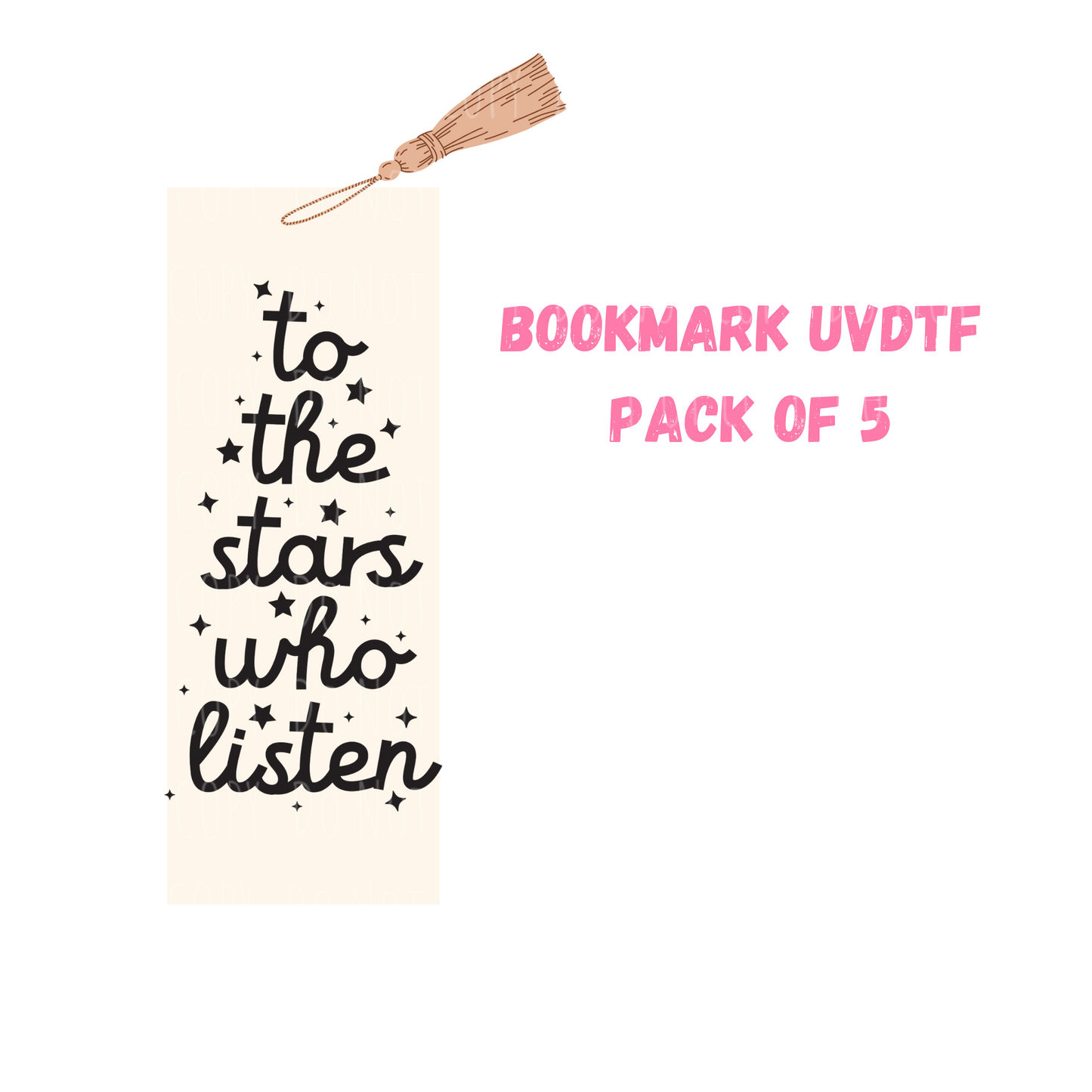 To The Stars Who Listen UVDTF (pack of 5)