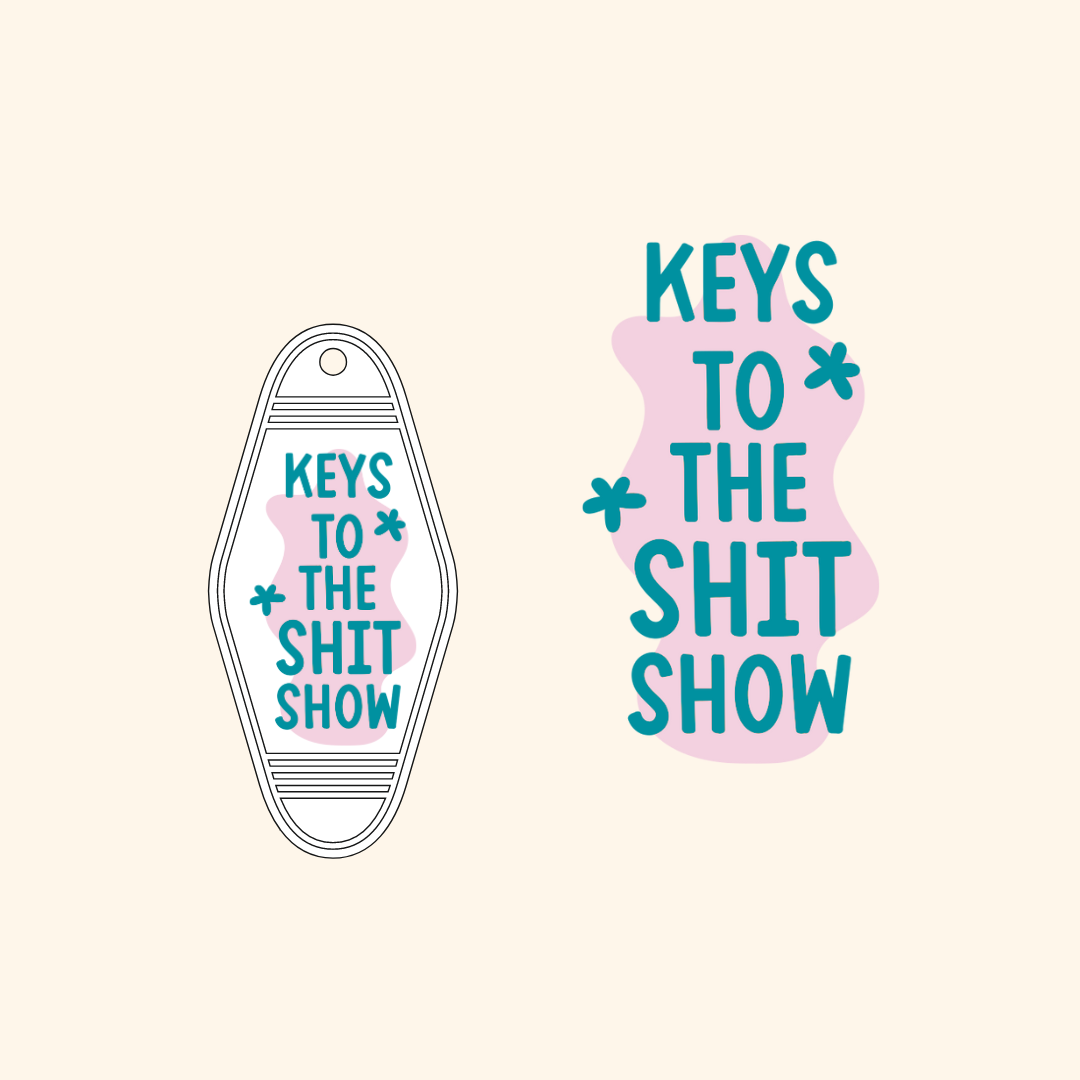 Keys To The Sh*t Show (teal) Motel Keychain Decal