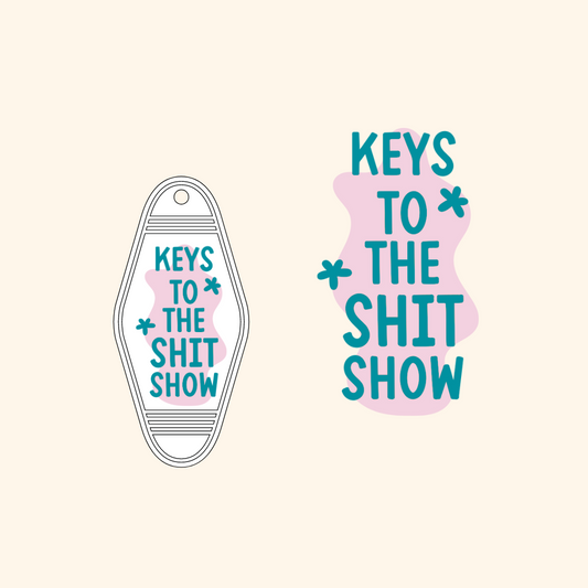 Keys To The Sh*t Show (teal) Motel Keychain Decal